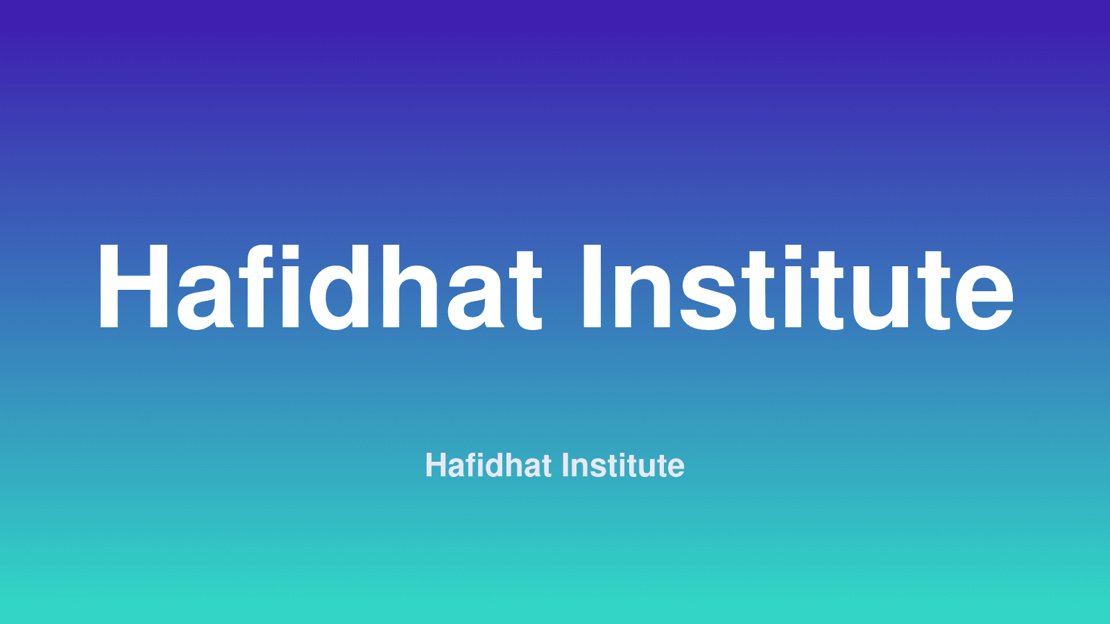 Hafidhat Institute