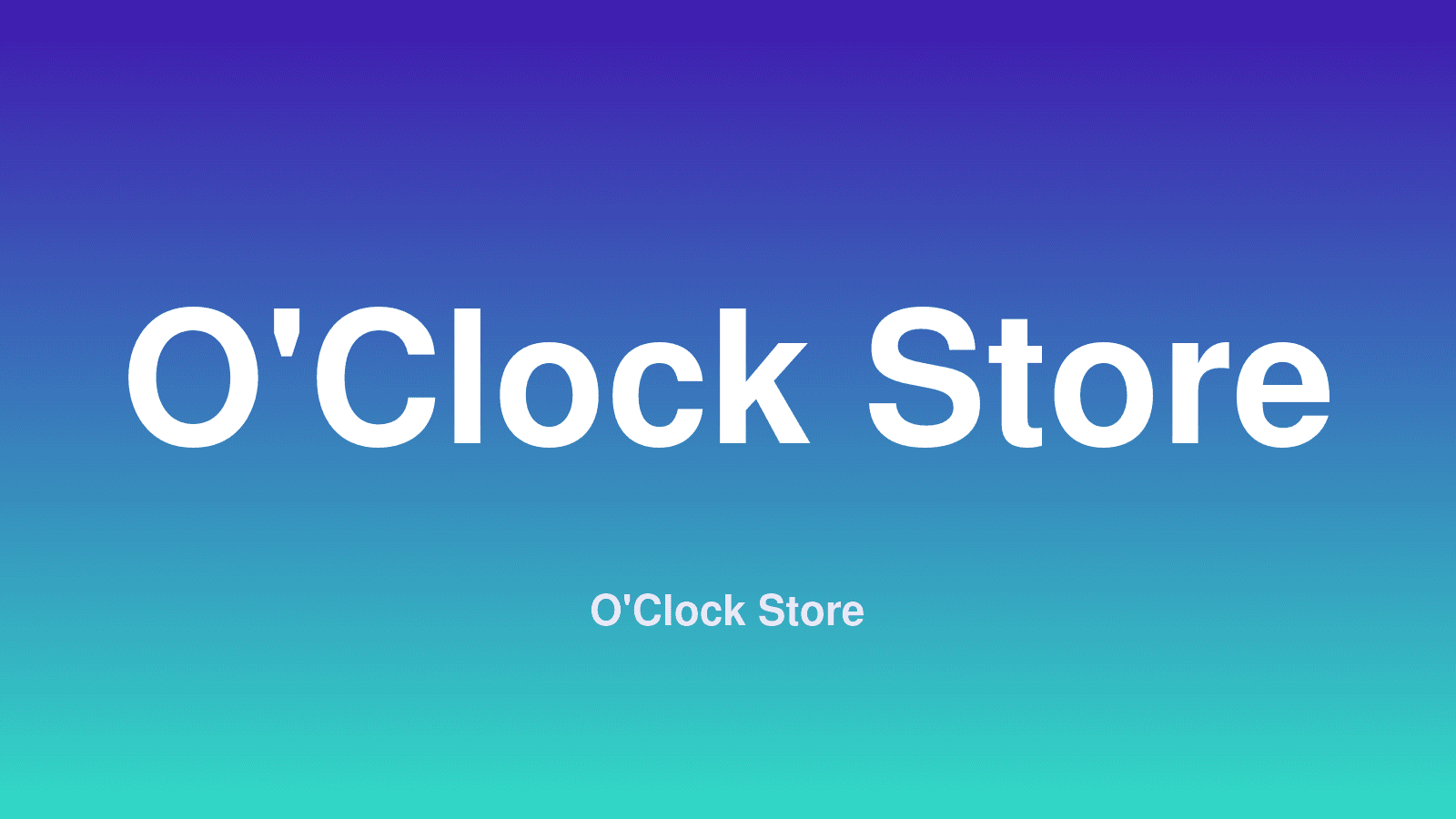 O’Clock Store